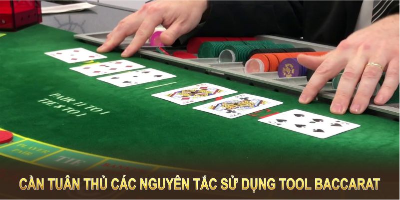 Sử dụng tool baccarat tại King88 cần tuân thủ các nguyên tắc